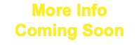 More Info Coming Soon